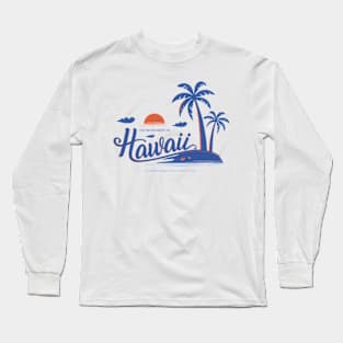 (I've Never Been to) Hawaii - White Background Long Sleeve T-Shirt